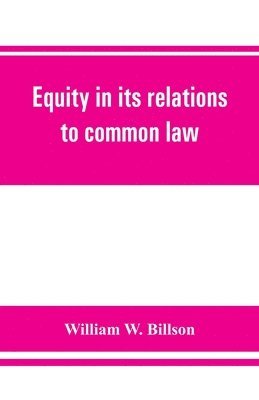 bokomslag Equity in its relations to common law