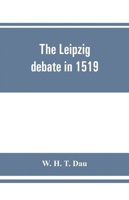 Leipzig debate in 1519