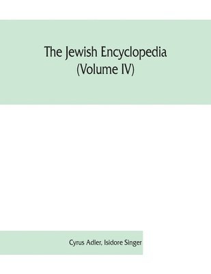 bokomslag The Jewish encyclopedia (Volume IV)