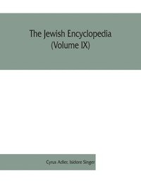 bokomslag Jewish encyclopedia (Volume IX)