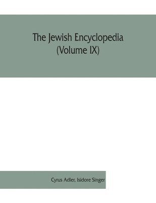 bokomslag Jewish encyclopedia (Volume IX)