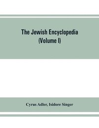 bokomslag The Jewish encyclopedia