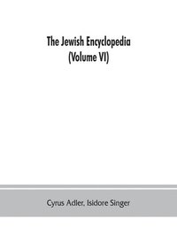 bokomslag The Jewish encyclopedia