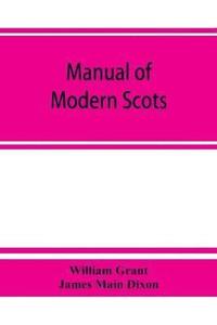 bokomslag Manual of modern Scots