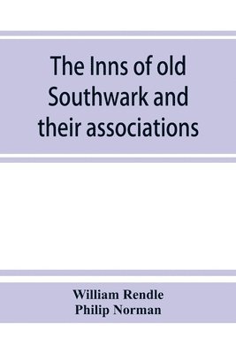 inns of old Southwark and their associations