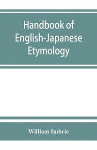 bokomslag Handbook of English-Japanese etymology