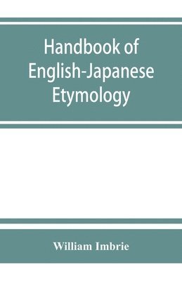 Handbook of English-Japanese etymology