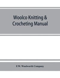 bokomslag Woolco knitting & crocheting manual