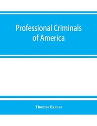 bokomslag Professional criminals of America