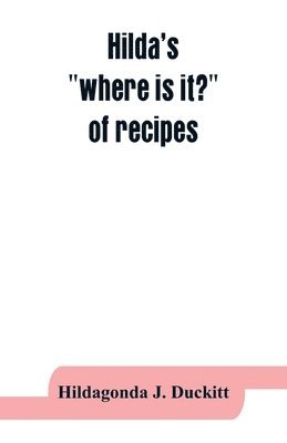 Hilda's &quot;where is it?&quot; of recipes 1