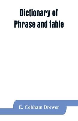 Dictionary of phrase and fable 1