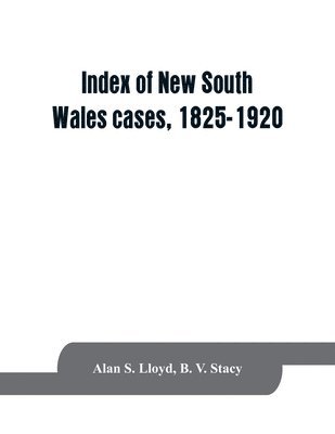 Index of New South Wales cases, 1825-1920 1