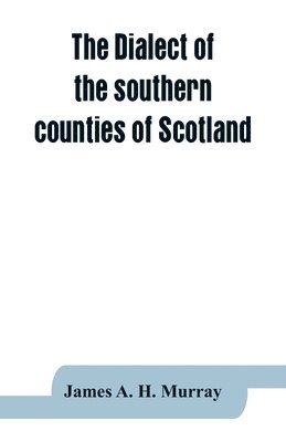 dialect of the southern counties of Scotland
