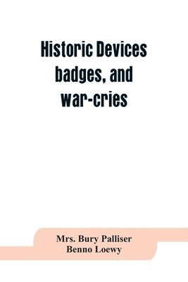 bokomslag Historic devices, badges, and war-cries