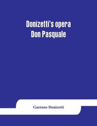 bokomslag Donizetti's opera Don Pasquale