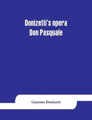 bokomslag Donizetti's opera Don Pasquale