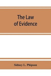 bokomslag The law of evidence