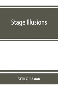 bokomslag Stage illusions