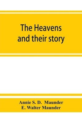 bokomslag Heavens and Their Story