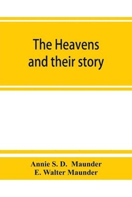 bokomslag Heavens and Their Story