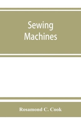 bokomslag Sewing machines