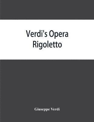 Verdi's opera Rigoletto