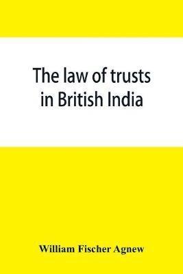 law of trusts in British India