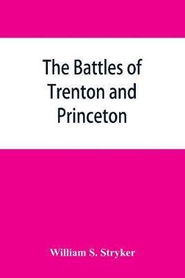 bokomslag battles of Trenton and Princeton