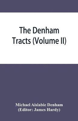 The Denham tracts 1