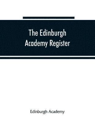 Edinburgh Academy - Edinburgh Academy register, Häftad