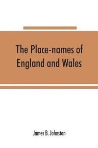 bokomslag The place-names of England and Wales