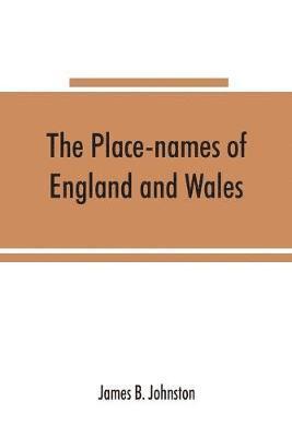 bokomslag The place-names of England and Wales