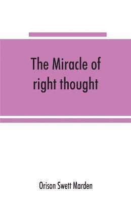 miracle of right thought