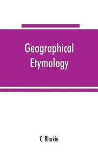 bokomslag Geographical etymology