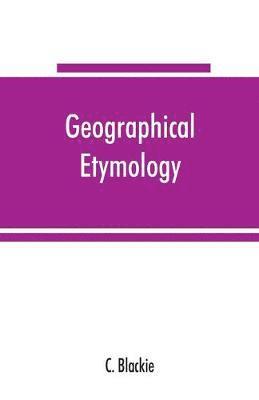 bokomslag Geographical etymology