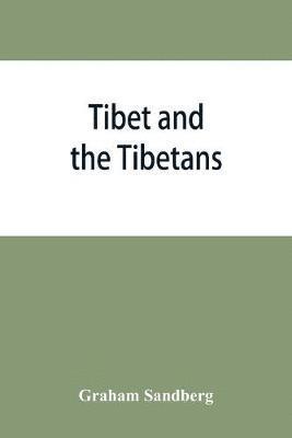 bokomslag Tibet and the Tibetans