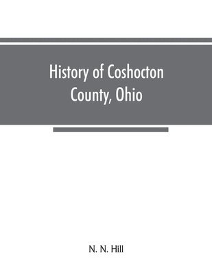 History of Coshocton County, Ohio 1