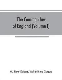 bokomslag The common law of England (Volume I)