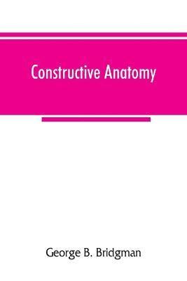 Constructive anatomy