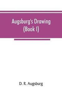 bokomslag Augsburg's drawing (Book I)
