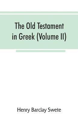 The Old Testament in Greek, according to the Septuagint (Volume II) 1