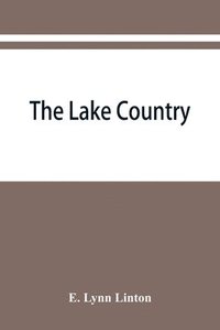 bokomslag The lake country