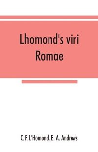 bokomslag Lhomond's viri Romae