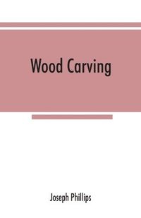 bokomslag Wood carving