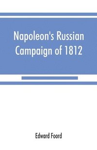 bokomslag Napoleon's Russian campaign of 1812