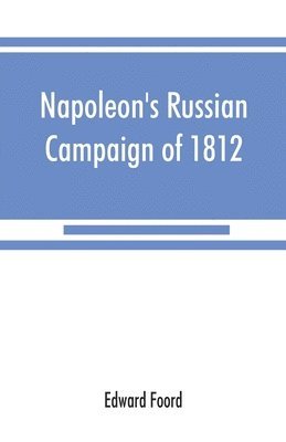 bokomslag Napoleon's Russian campaign of 1812