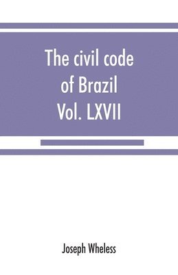 civil code of Brazil, being law no. 3,071 of January 1, 1917
