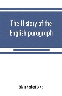 The history of the English paragraph 1