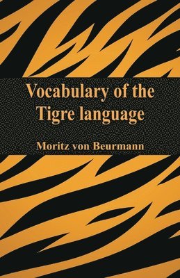 Vocabulary of the Tigre&#769; language 1