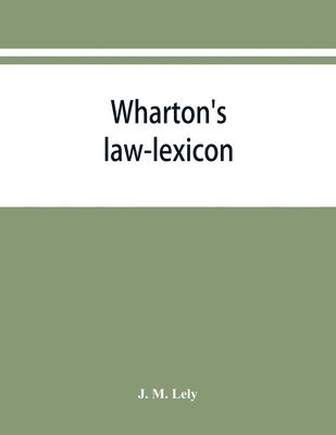 bokomslag Wharton's law-lexicon